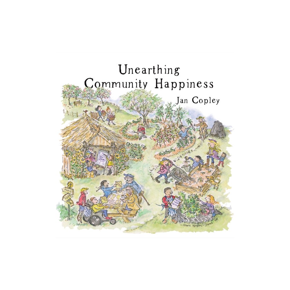 i2i Publishing Unearthing Community Happiness (häftad, eng)