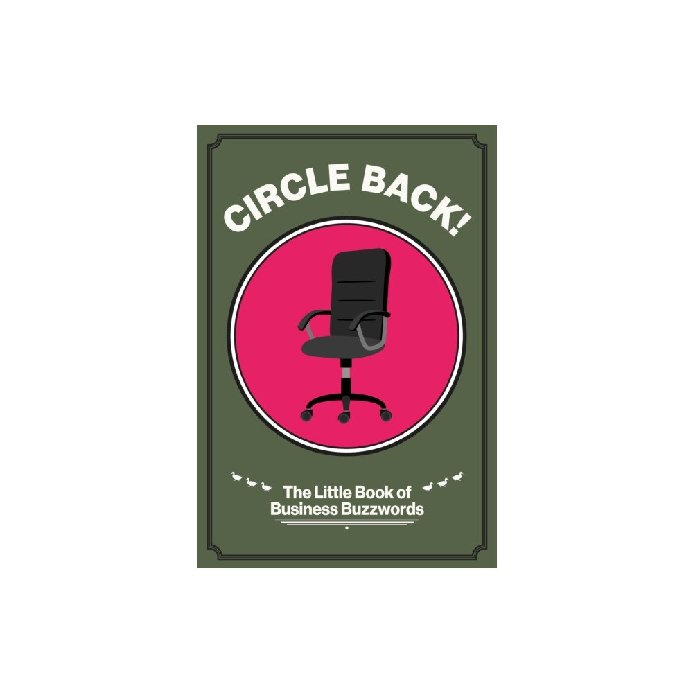 London Publishing Partnership Circle Back! (inbunden, eng)