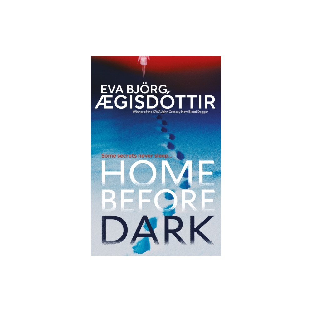 Orenda Books Home Before Dark (inbunden, eng)