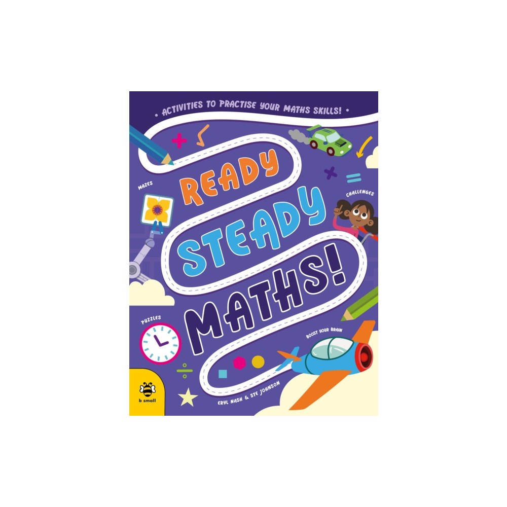 b small publishing limited Ready Steady Maths (häftad, eng)