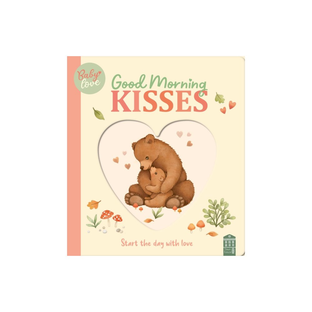 Townhouse Publishing Ltd Good Morning Kisses (bok, board book, eng)