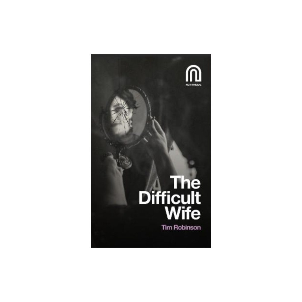 Northside House Limited The Difficult Wife (häftad, eng)