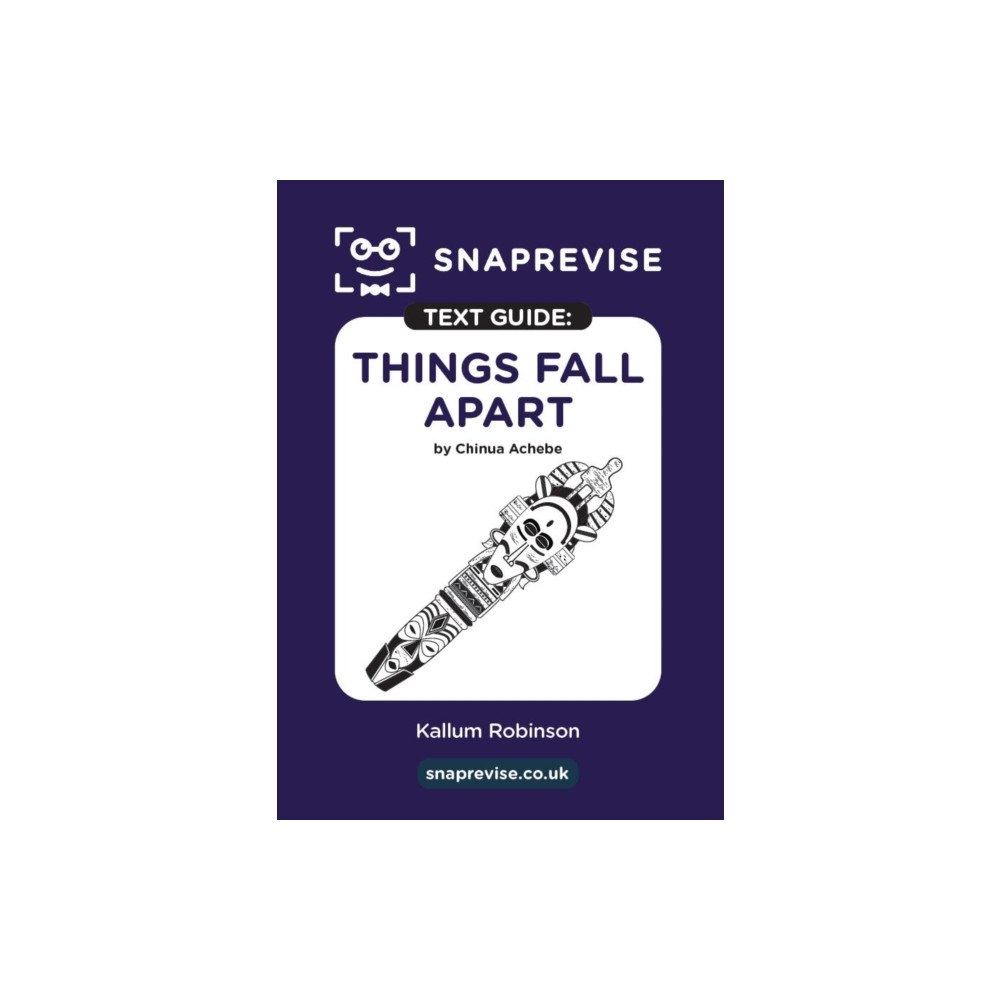 Miralo Education Group SnapRevise Things Fall Apart Text Guide for English Literature (häftad, eng)