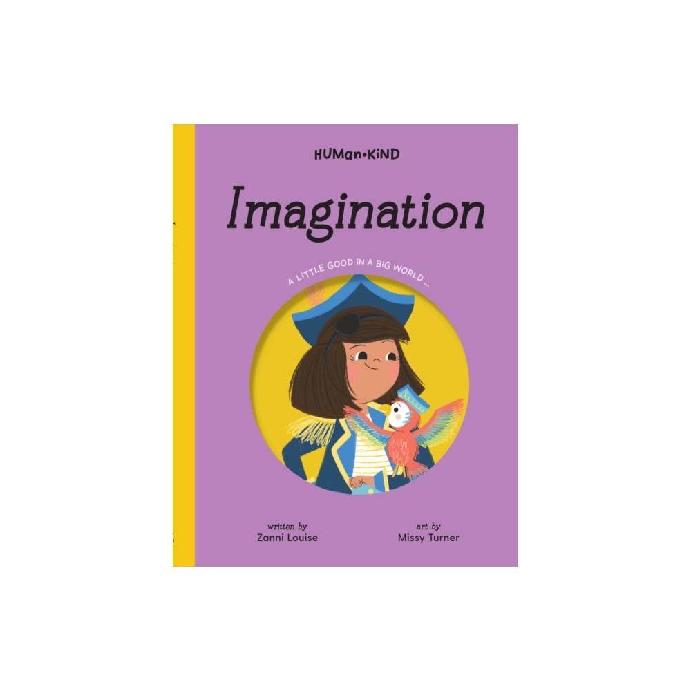 Five Mile Press Pty Ltd Human Kind: Imagination (inbunden, eng)