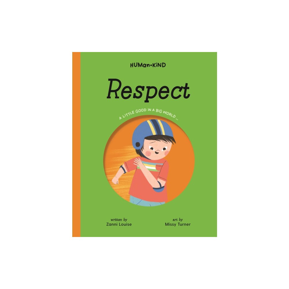 Five Mile Press Pty Ltd Human Kind: Respect (inbunden, eng)