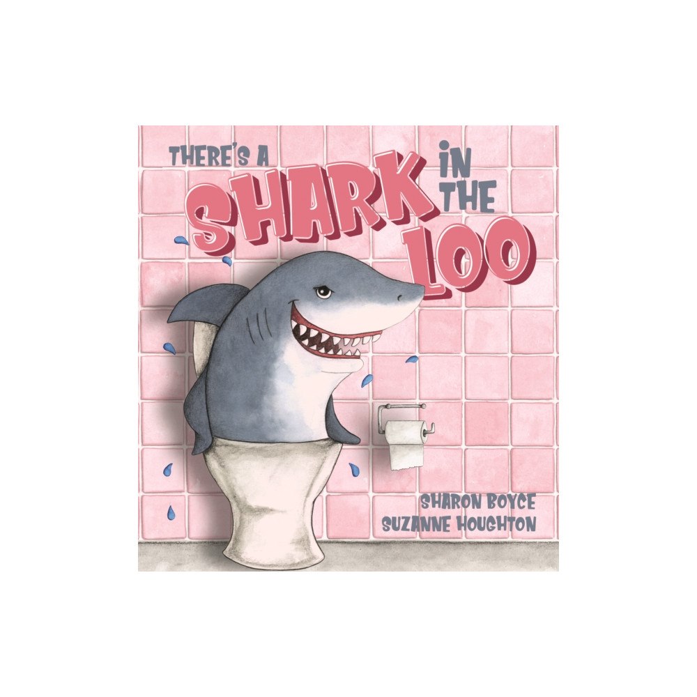 Five Mile There's a Shark in the Loo (inbunden, eng)