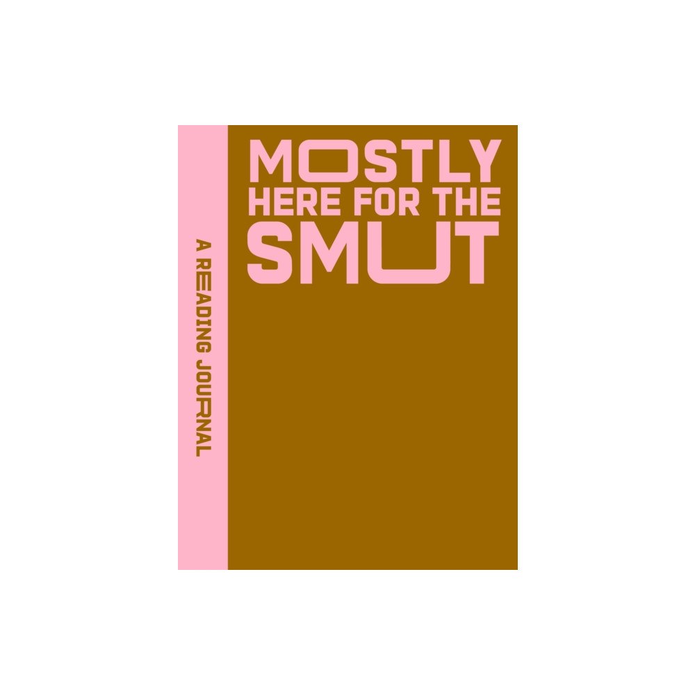 Rockpool Publishing A Reading Journal: Mostly Here for the Smut (häftad, eng)