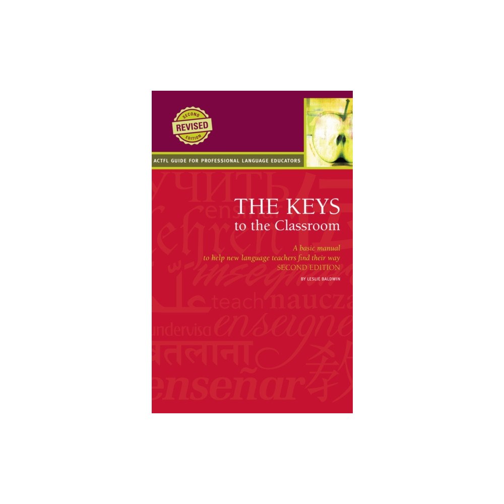 American Council on the Teaching of Foreign Langua The Keys to the Classroom (häftad, eng)
