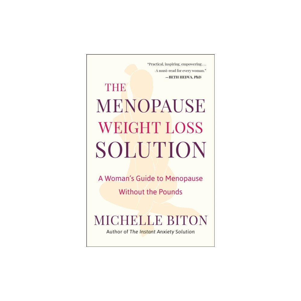 Hatherleigh Press,U.S. The Menopause Weight Loss Solution (häftad, eng)