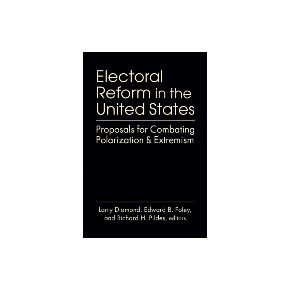 Lynne Rienner Pub Electoral Reform in the United States (inbunden, eng)