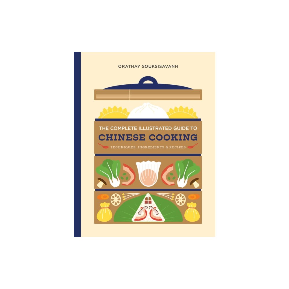 Hardie Grant US The Complete Illustrated Guide to Chinese Cooking (inbunden, eng)