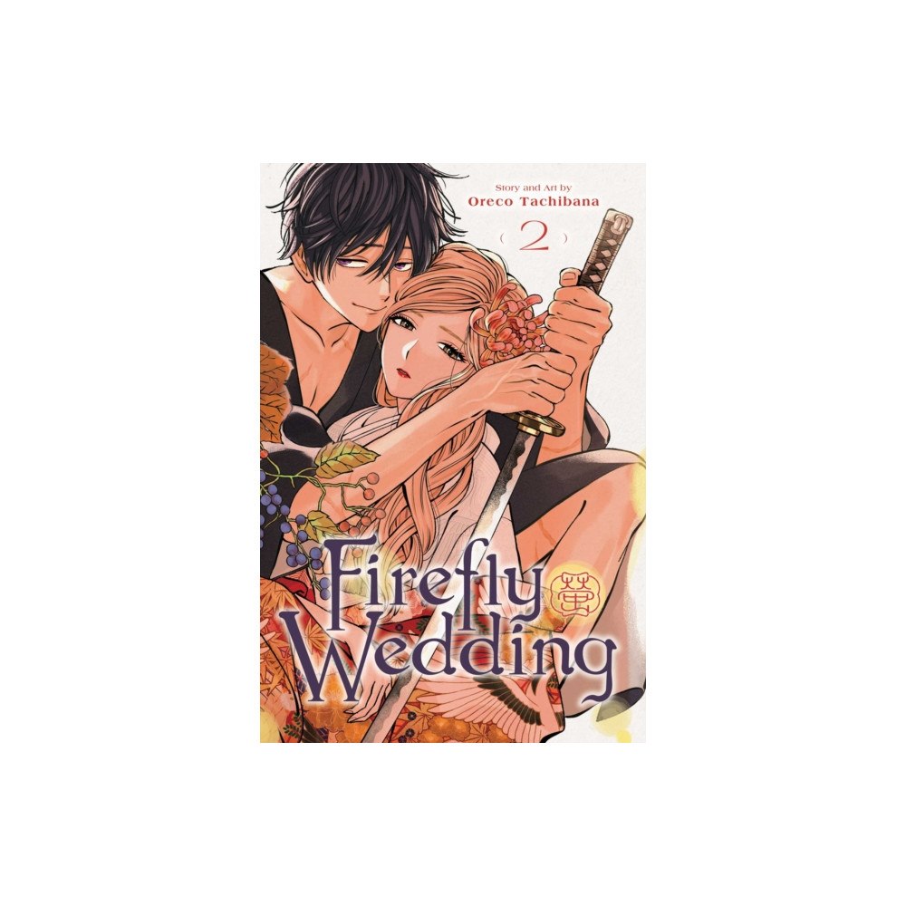 Viz Media, Subs. of Shogakukan Inc Firefly Wedding, Vol. 2 (häftad, eng)