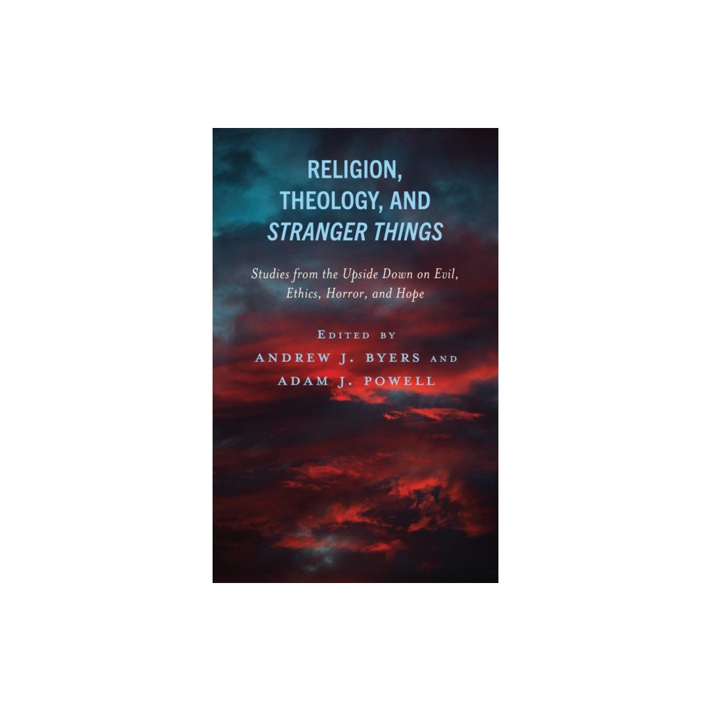 Bloomsbury Publishing PLC Religion, Theology, and Stranger Things (inbunden, eng)