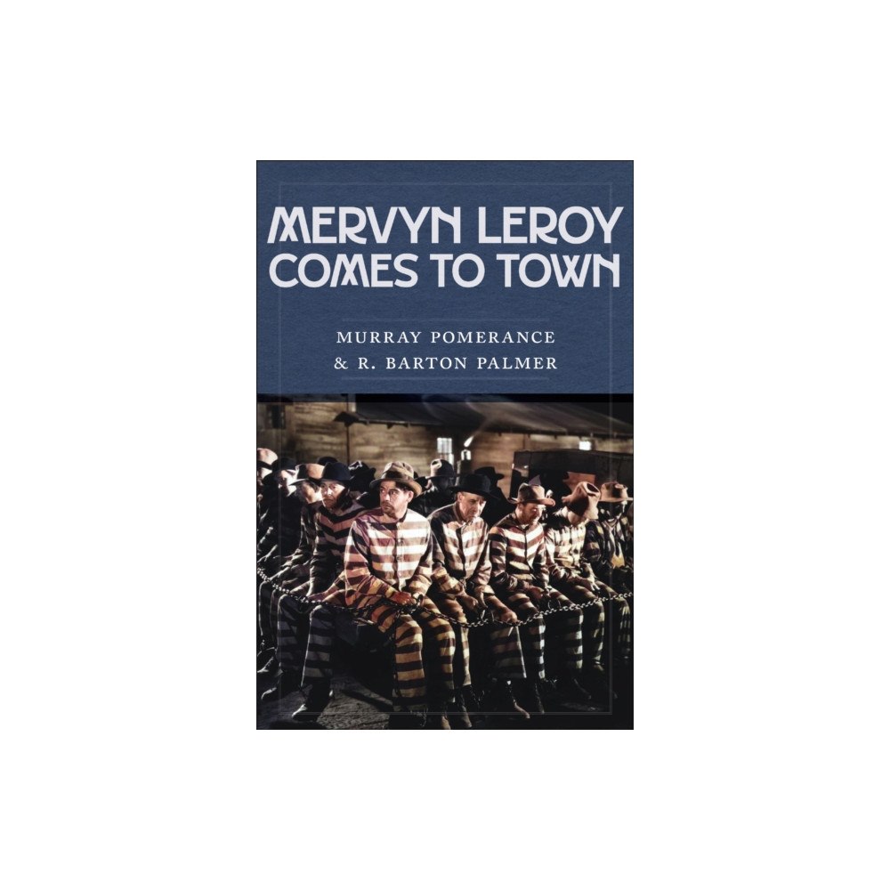 Rutgers University Press Mervyn LeRoy Comes to Town (häftad, eng)