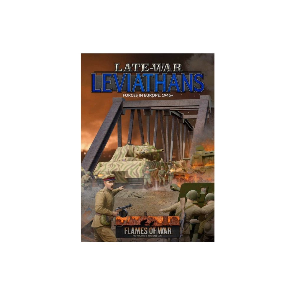 Battlefront Miniatures Ltd Late War Leviathans (inbunden, eng)