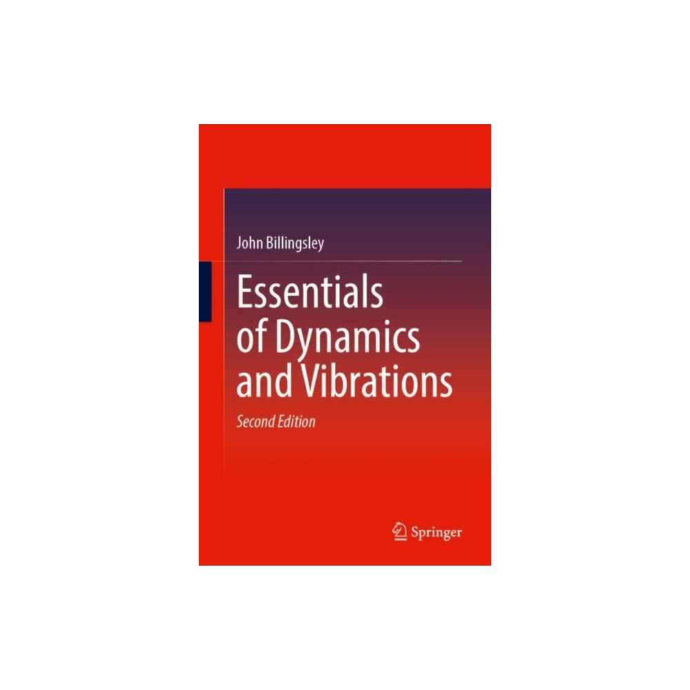 Springer International Publishing AG Essentials of Dynamics and Vibrations (inbunden, eng)