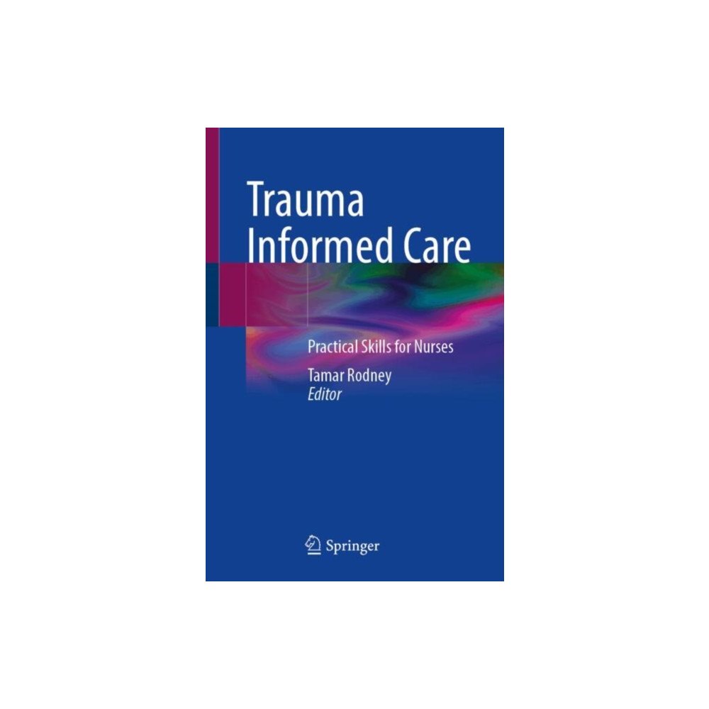 Springer International Publishing AG Trauma Informed Care (häftad, eng)