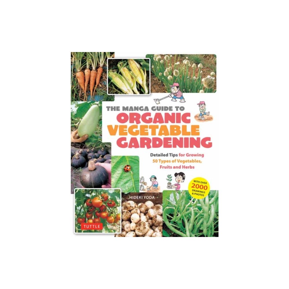 Tuttle Publishing The Manga Guide to Organic Vegetable Gardening (häftad, eng)