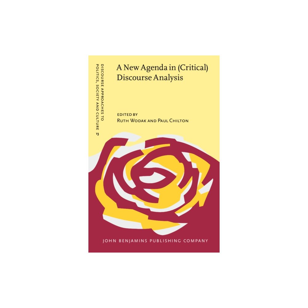 John Benjamins Publishing Co A New Agenda in (Critical) Discourse Analysis (häftad, eng)