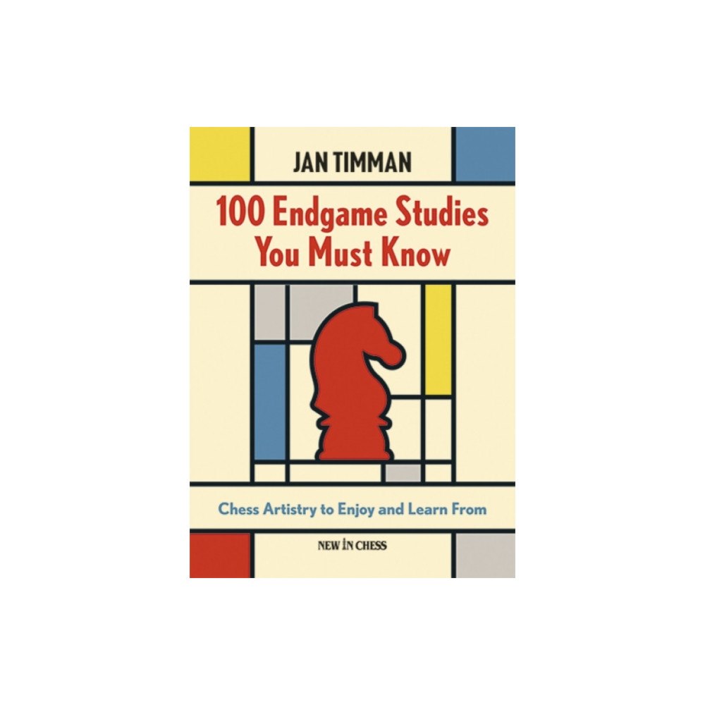 New in Chess 100 Endgame Studies You Must Know (häftad, eng)