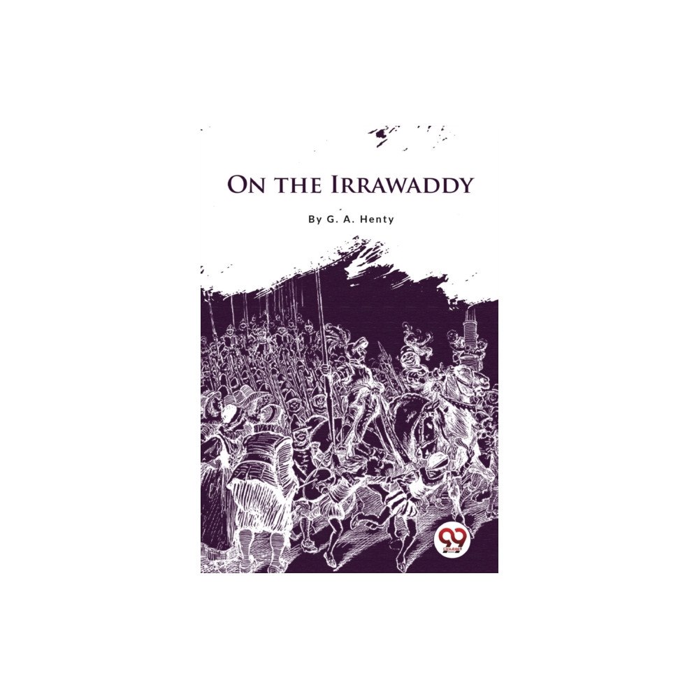 Double 9 Books On The Irrawaddy (häftad, eng)