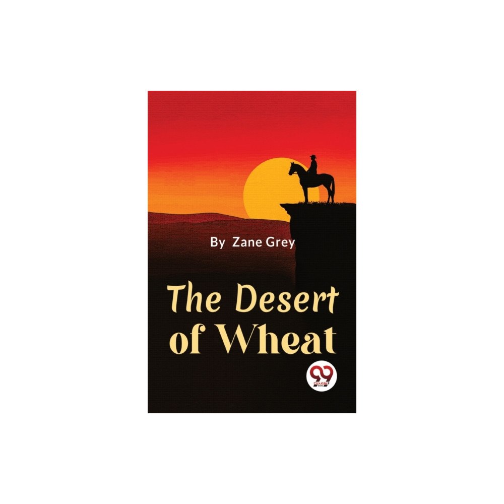 Double 9 Books The Desert Of Wheat (häftad, eng)