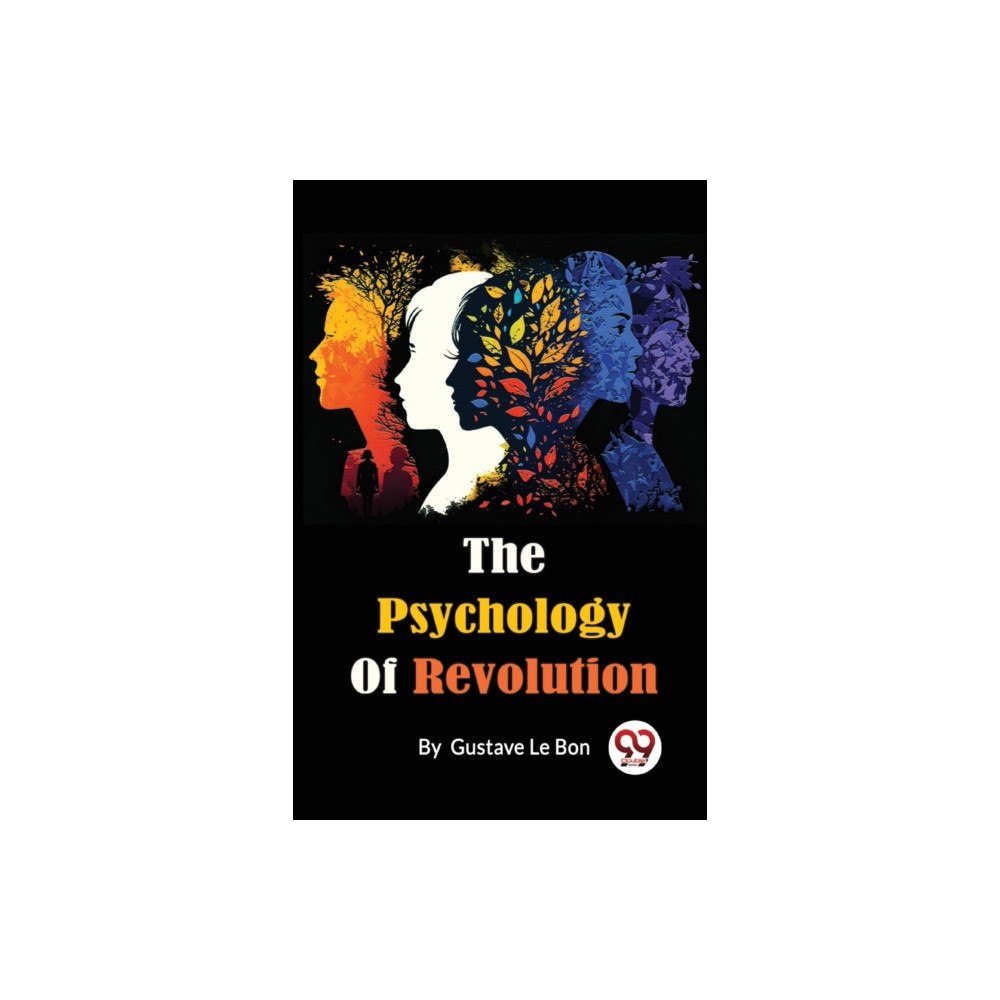 Double 9 Books The Psychology Of Revolution (häftad, eng)