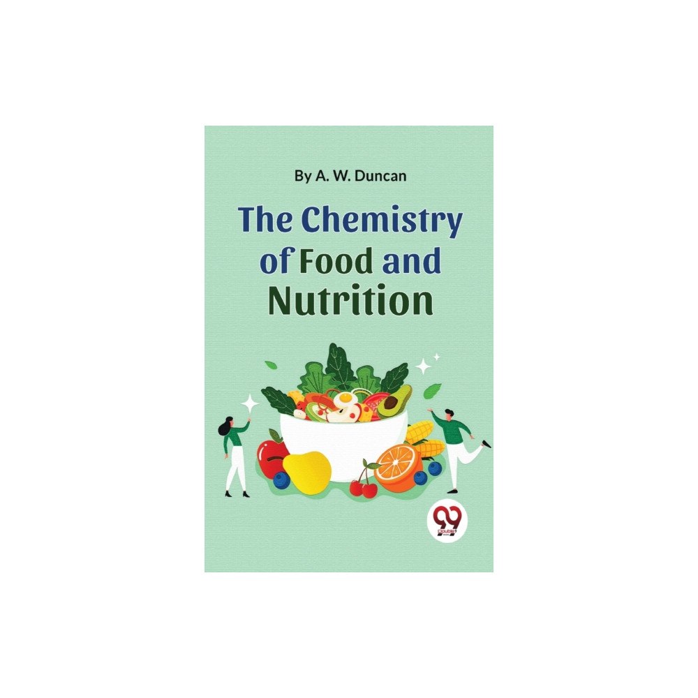 Double 9 Books The Chemistry Of Food And Nutrition (häftad, eng)