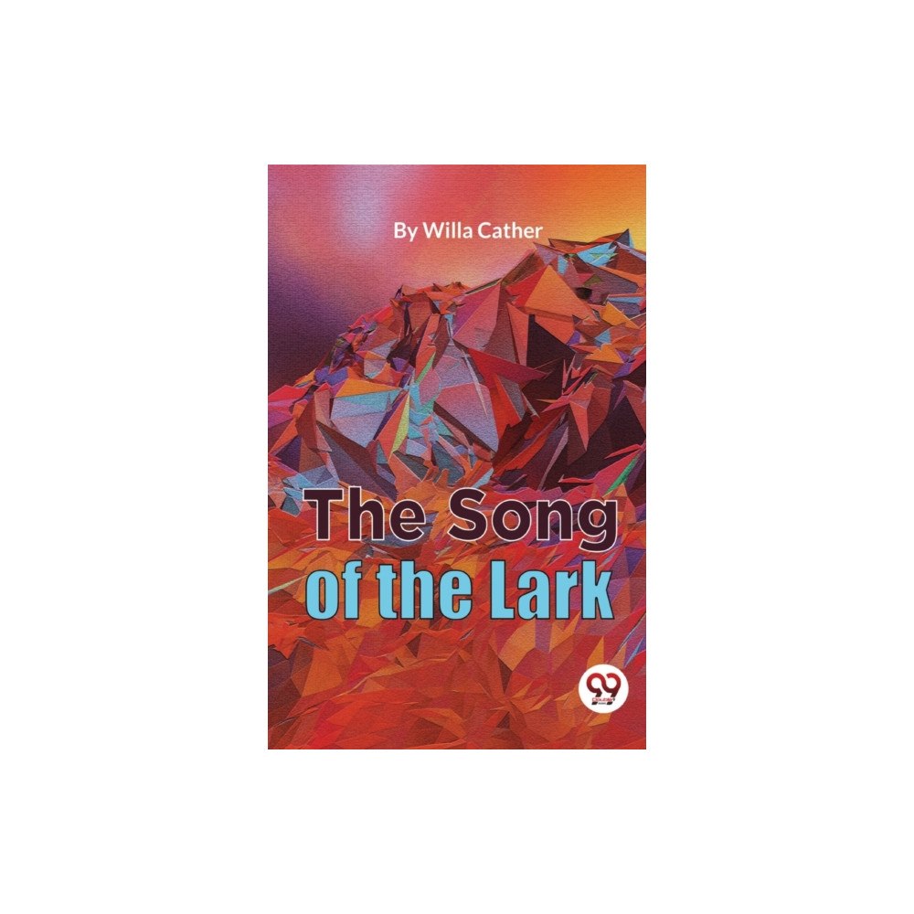 Double 9 Books The Song Of The Lark (häftad, eng)