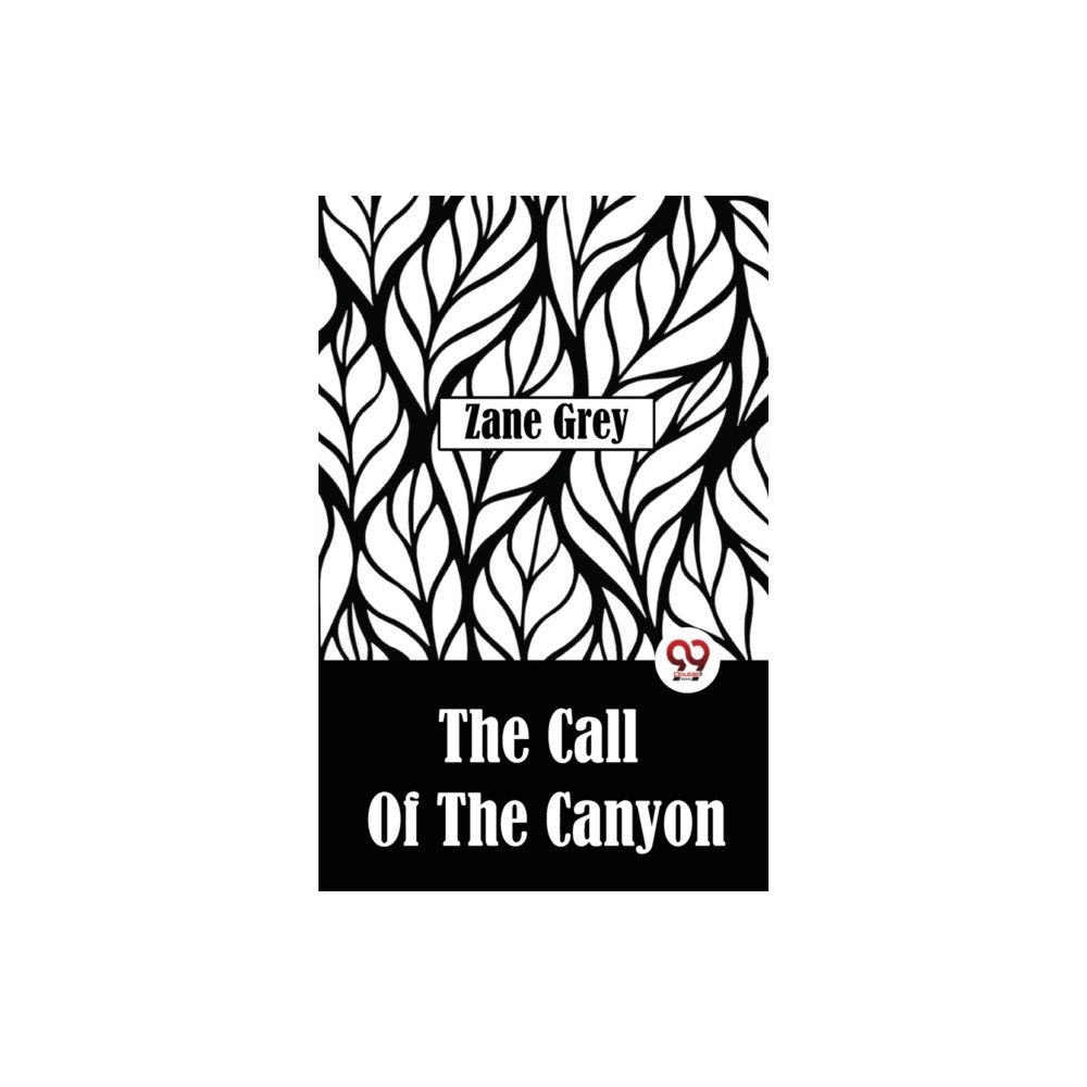 Double 9 Books The Call Of The Canyon (häftad, eng)
