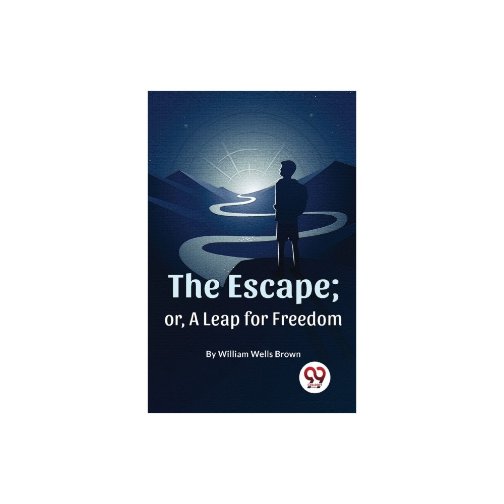 Double 9 Books The Escape; Or, A Leap For Freedom (häftad, eng)