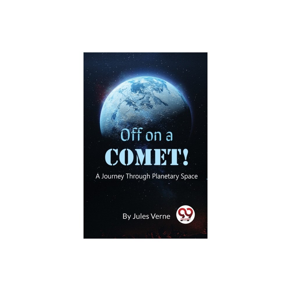 Double 9 Books Off On A Comet! A Journey Through Planetary Space (häftad, eng)