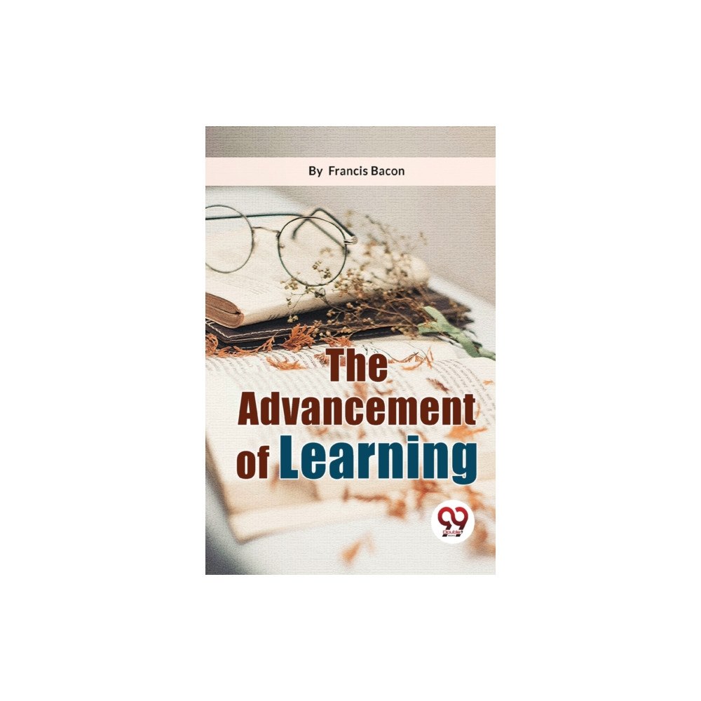 Double 9 Books The Advancement Of Learning (häftad, eng)