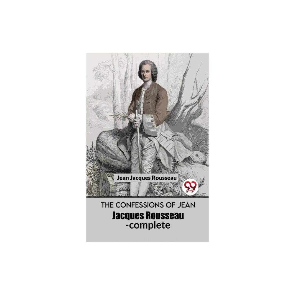 Double 9 Books The Confessions Of Jean Jacques Rousseau- complete (häftad, eng)