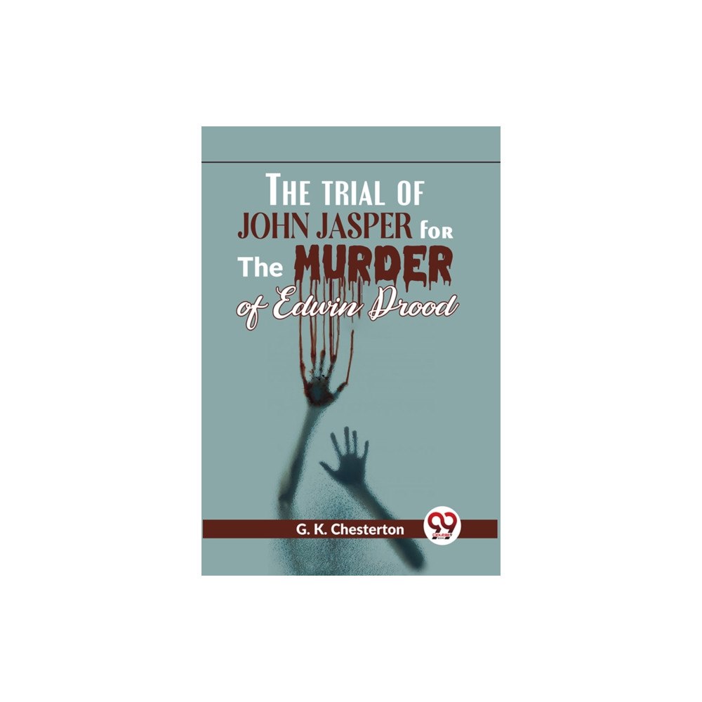 Double 9 Books The Trial Of John Jasper For The Murder Of Edwin Drood (häftad, eng)
