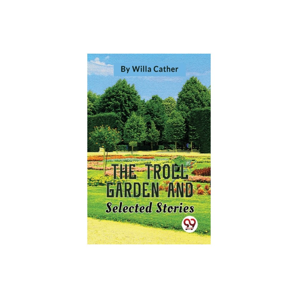 Double 9 Books The Troll Garden And Selected Stories (häftad, eng)