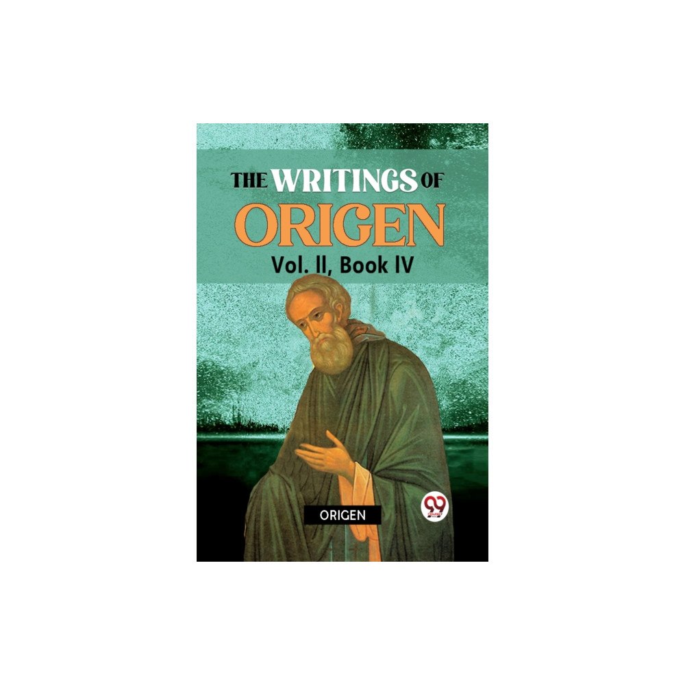 Double 9 Books The writings of Origen Vol. II,  Book IV (häftad, eng)