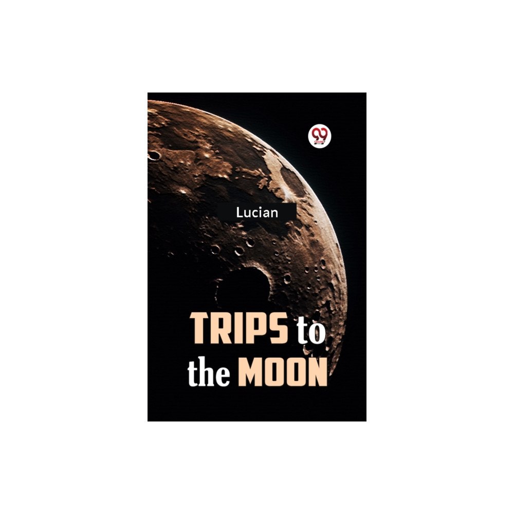 Double 9 Books Trips to the Moon (häftad, eng)