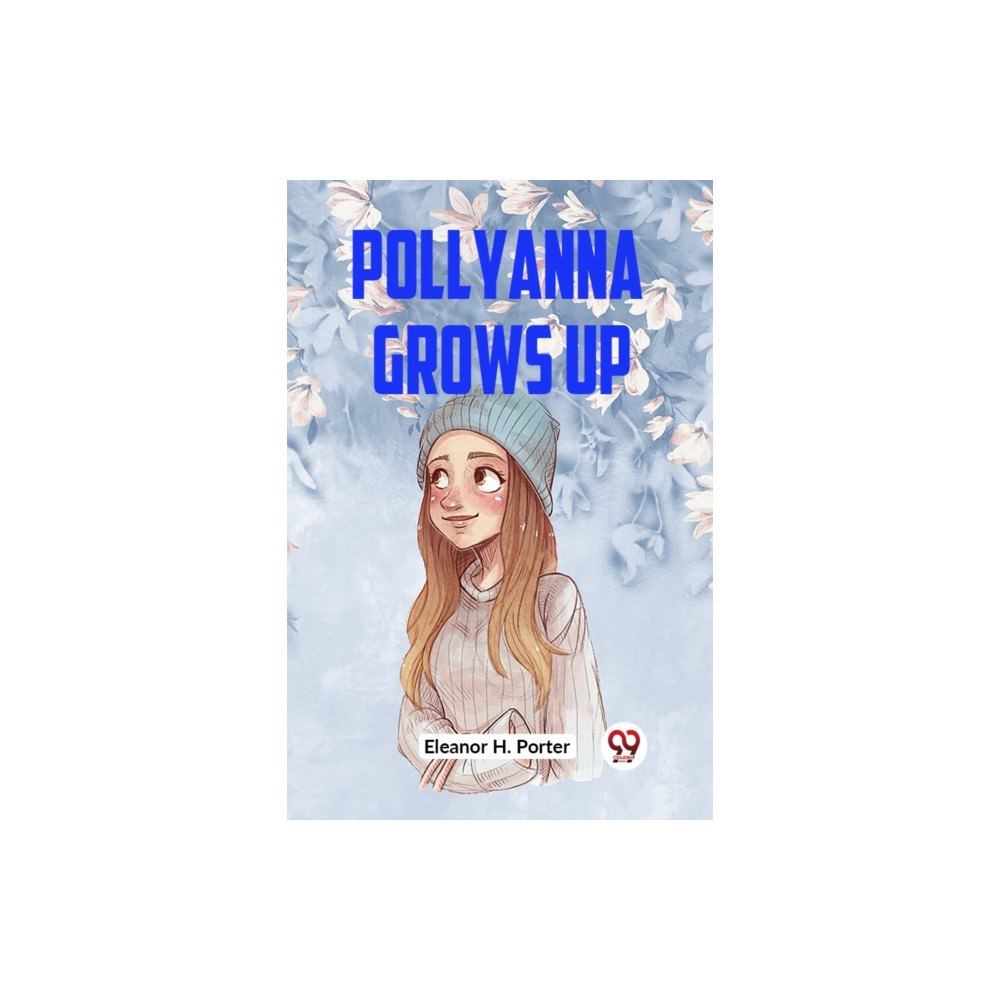 Double 9 Books Pollyanna Grows Up (häftad, eng)