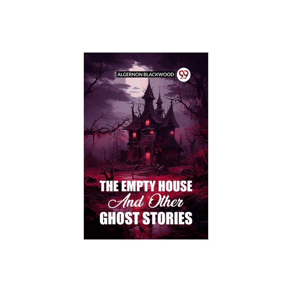 Double 9 Books The Empty House and Other Ghost Stories (häftad, eng)