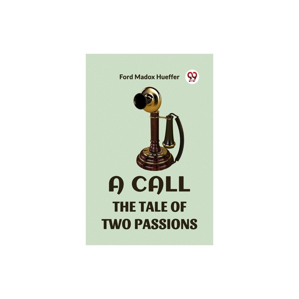 Double 9 Books A CALL THE TALE OF TWO PASSIONS (häftad, eng)