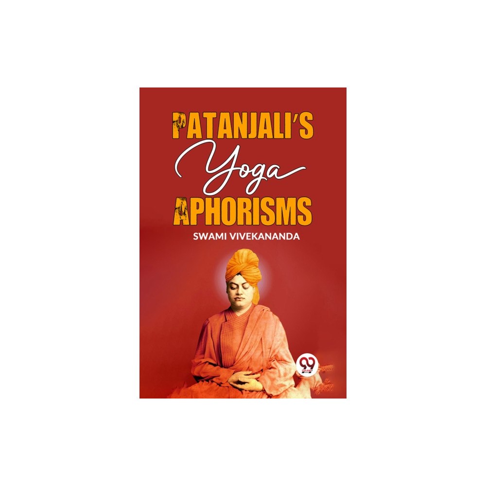 Double 9 Books Patanjali'S Yoga Aphorisms (häftad, eng)