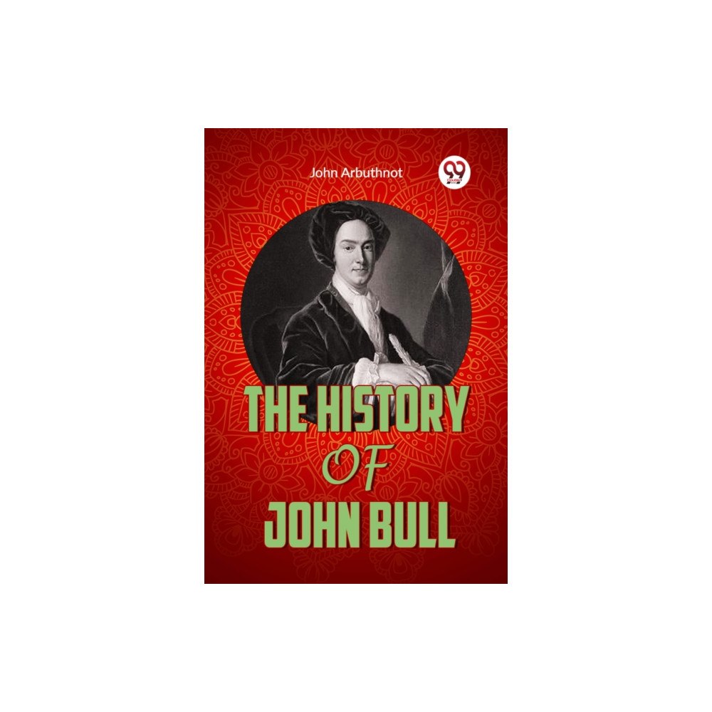 Double 9 Books THE HISTORY OF JOHN BULL (häftad, eng)