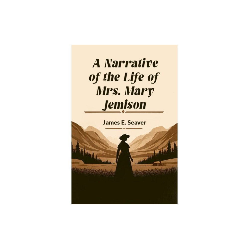 Double 9 Books A Narrative of the Life of Mrs. Mary Jemison (häftad, eng)