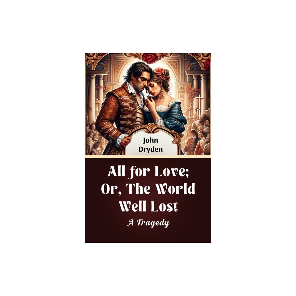 Double 9 Books All For Love; Or, The World Well Lost A Tragedy (häftad, eng)
