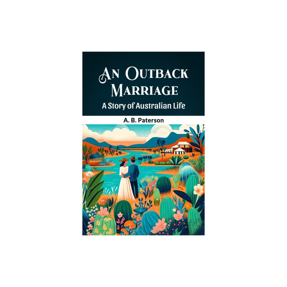 Double 9 Books An Outback Marriage A Story Of Australian Life (häftad, eng)