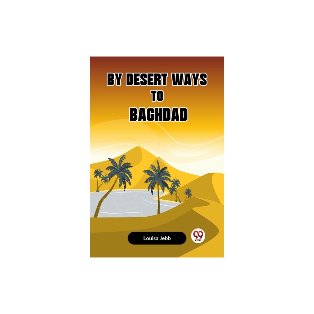 Double 9 Books By Desert Ways to Baghdad (häftad, eng)