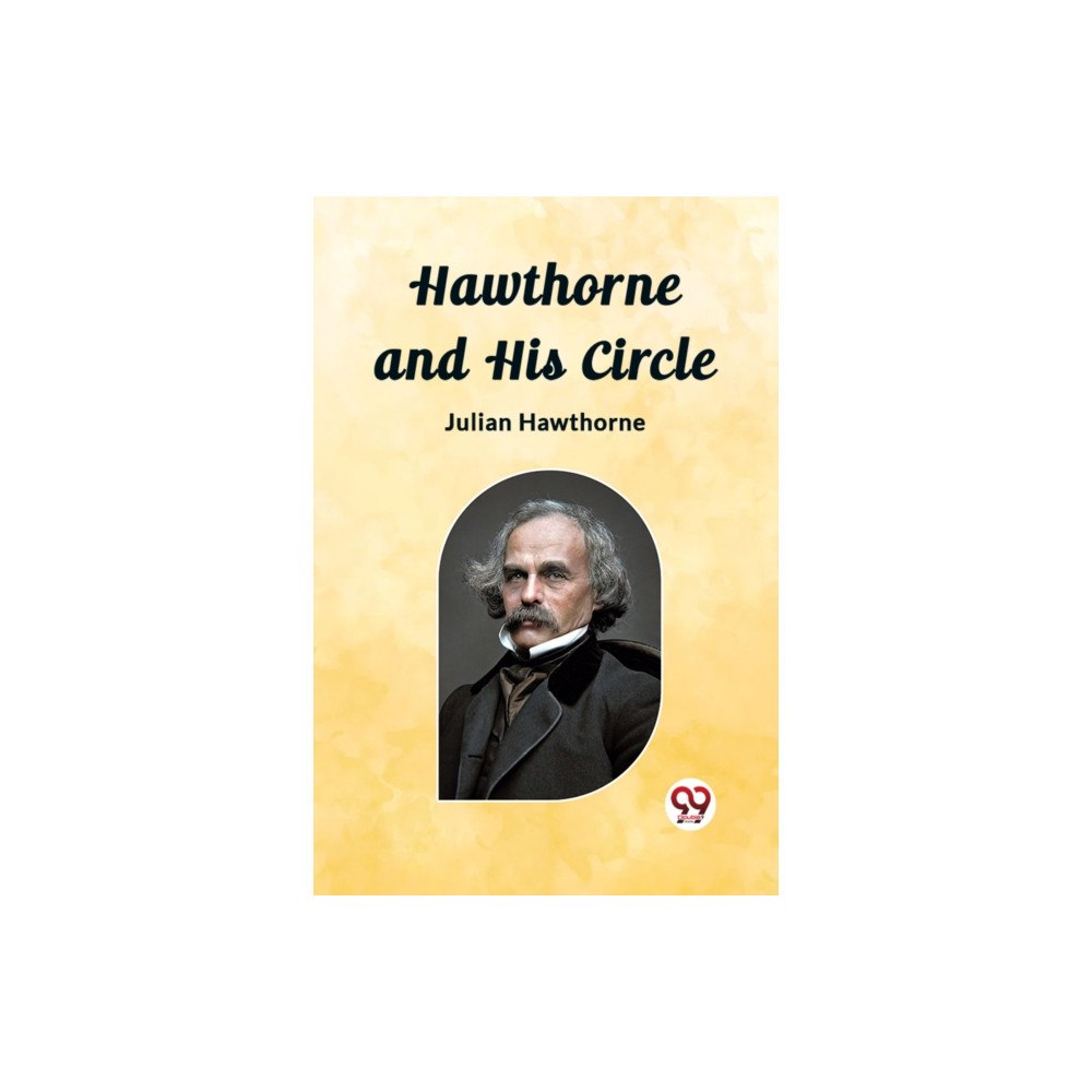 Double 9 Books Hawthorne and His Circle (häftad, eng)