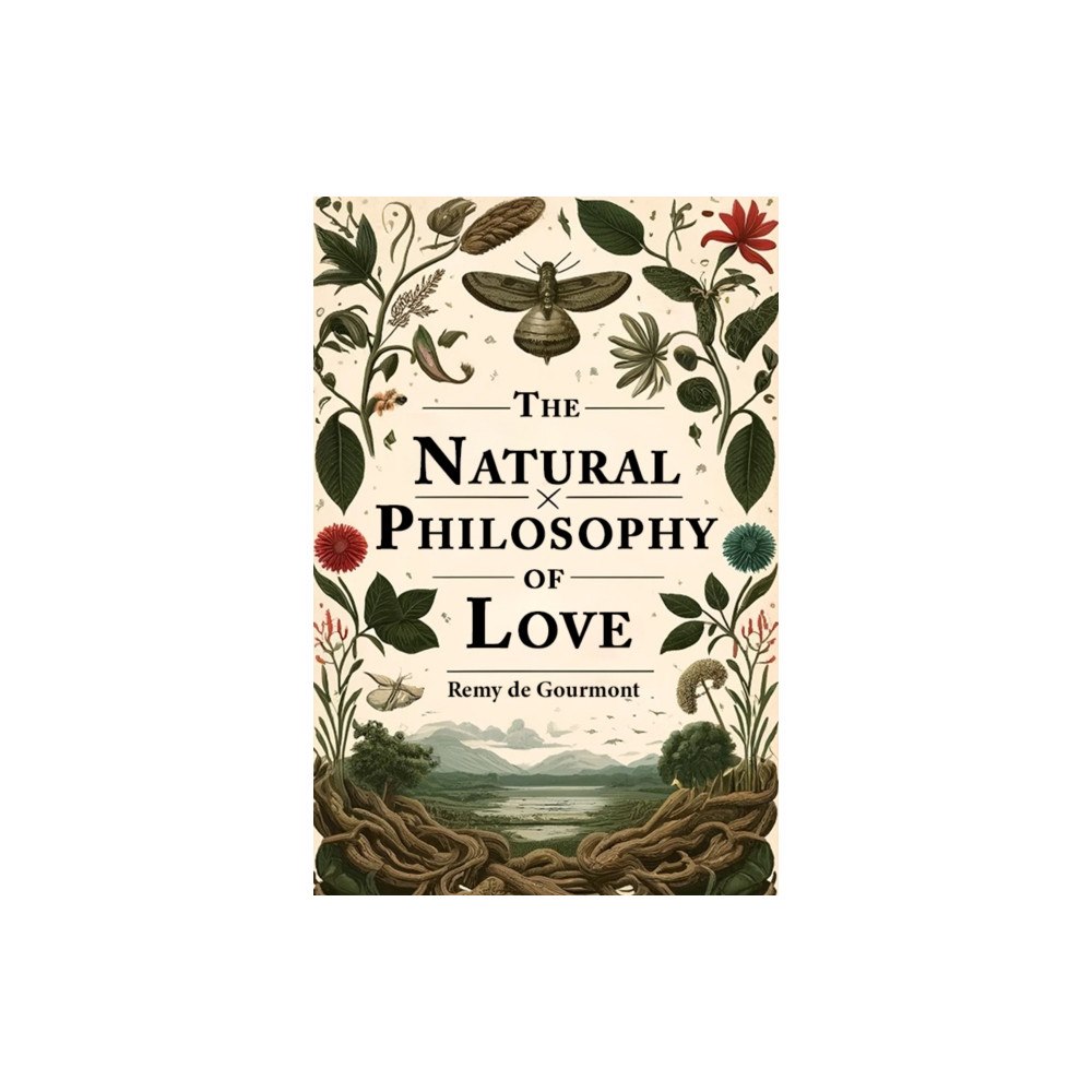 Double 9 Books The Natural Philosophy Of Love (häftad, eng)
