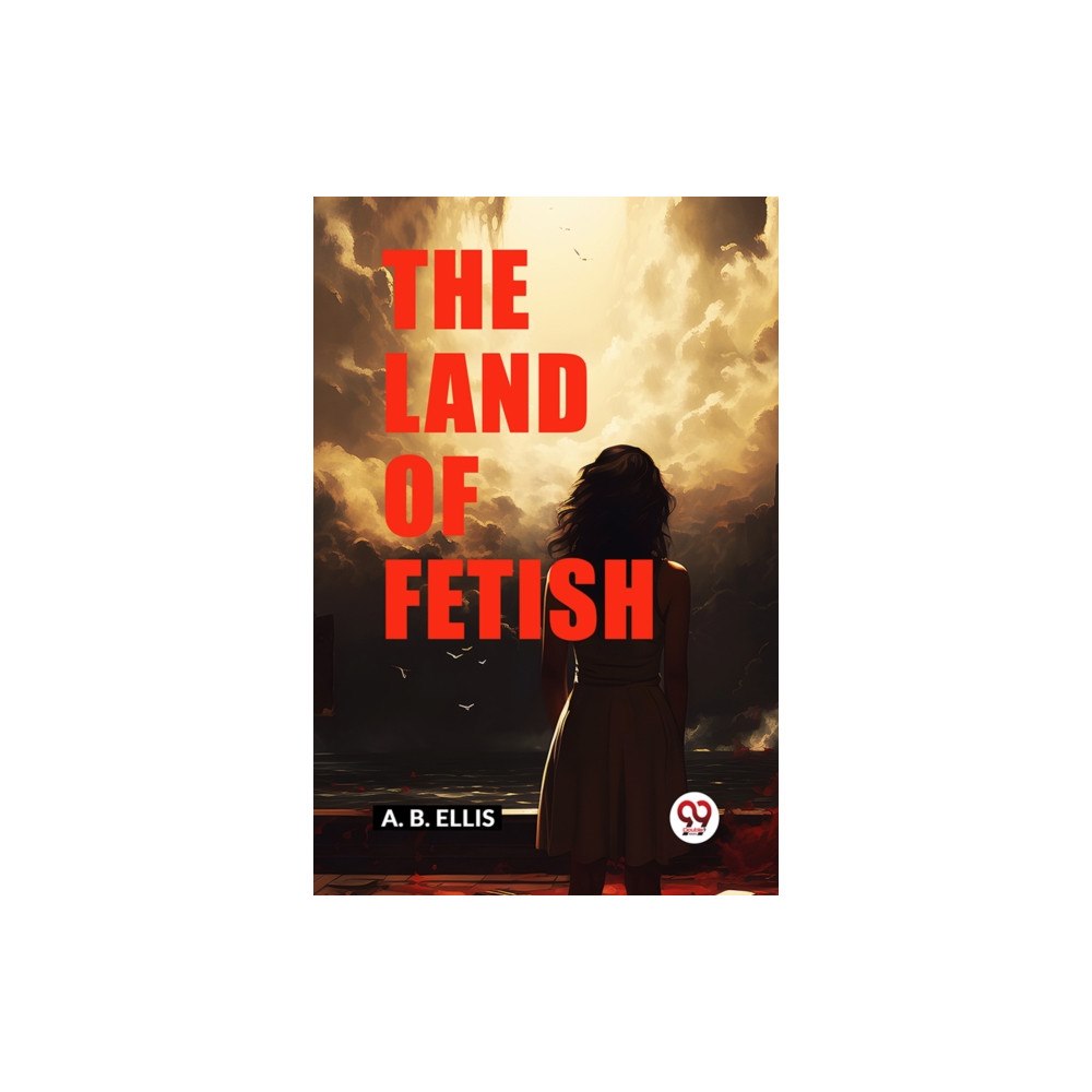 Double 9 Books The Land of Fetish (häftad, eng)